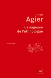 La sagesse de l ethnologue