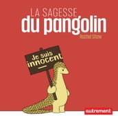 La sagesse du Pangolin