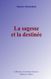 La sagesse et la destinée