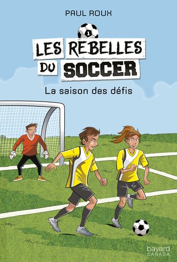 La saison des défis - Paul Roux