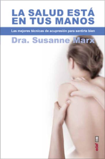 La salud está en tus manos - Susanne Marx