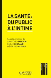 La santé : du public à l intime