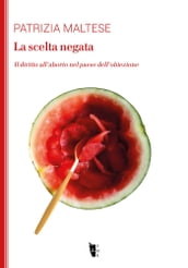 La scelta negata