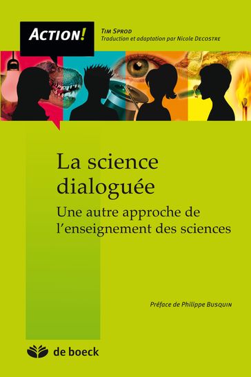 La science dialoguée - Philippe Busquin - Tim Sprod