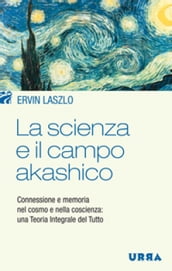 La scienza e il campo akashico