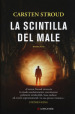 La scintilla del male