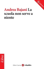 La scuola non serve a niente