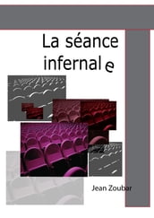 La séance infernale