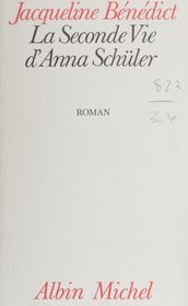 La seconde vie d Anna Schüler