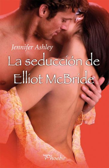 La seducción de Elliot McBride - Jennifer Ashley