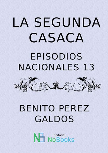 La segunda casaca - Benito Perez Galdos