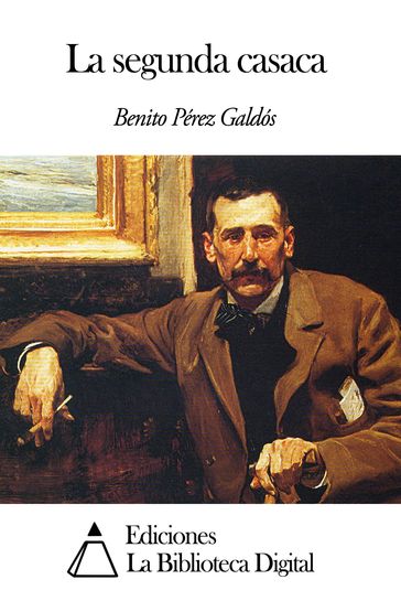 La segunda casaca - Benito Pérez Galdós