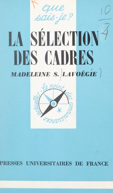 La sélection des cadres - Madeleine S. Lavoegie - Paul Angoulvent