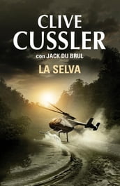 La selva (Juan Cabrillo 8)