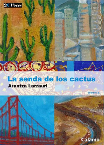 La senda de los cactus - Arantza Larrauri