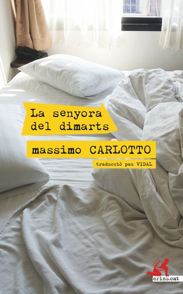 La senyora del dimarts - Massimo Carlotto
