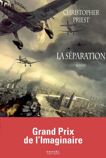 La séparation - Christopher Priest