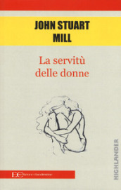 La servitù delle donne