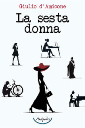 La sesta donna