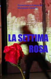 La settima rosa