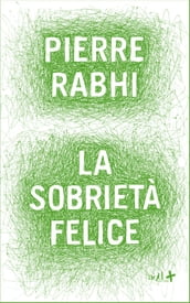 La sobrietà felice