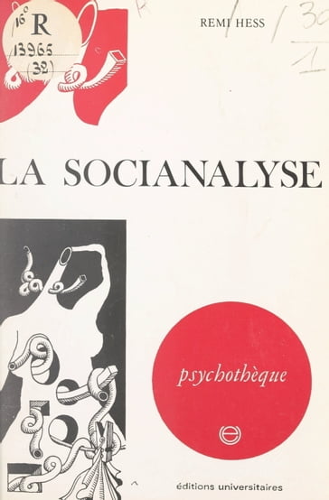 La socianalyse - Jean-Michel Palmier - Rémi Hess