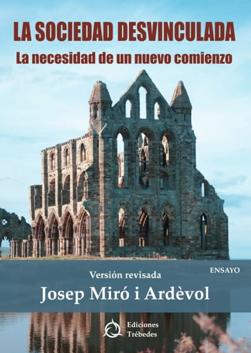 La sociedad desvinculada - Josep Miró i Ardèvol
