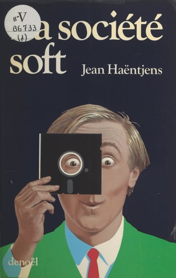 La société soft - Jean Haentjens