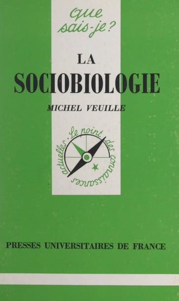 La sociobiologie - Anne-Laure Angoulvent-Michel - Michel Veuille