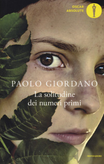 La solitudine dei numeri primi - Paolo Giordano