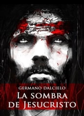 La sombra de Jesucristo