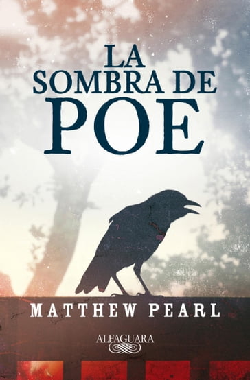 La sombra de Poe - Matthew Pearl