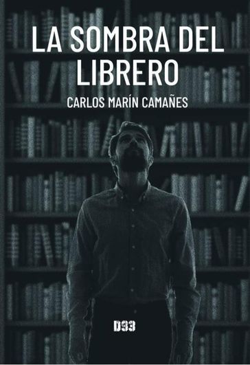 La sombra del librero - Carlos Marin