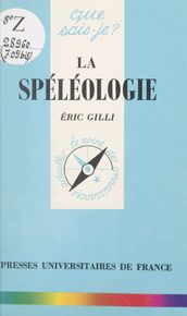 La spéléologie