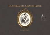 La storia del Signor Jabot