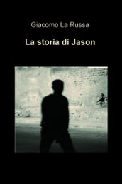 La storia di Jason