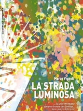 La strada luminosa