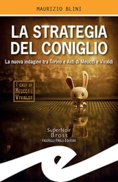 La strategia del coniglio