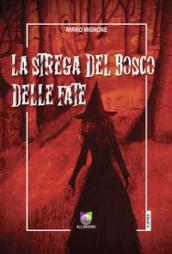 La strega del bosco delle fate