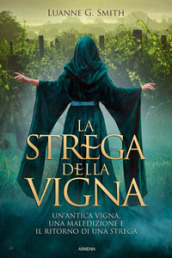 La strega della vigna