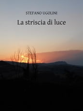 La striscia di luce