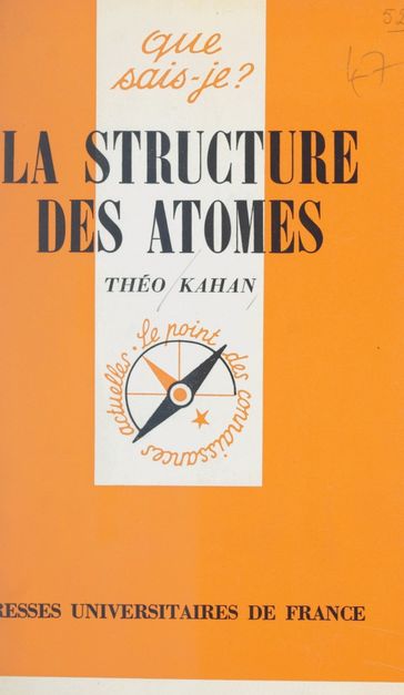 La structure des atomes - Paul Angoulvent - Théo Kahan