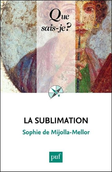 La sublimation - Sophie de Mijolla-Mellor