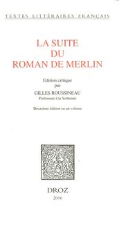 La suite du Roman de Merlin