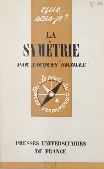 La symétrie - Jacques Nicolle - Paul Angoulvent