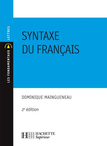 La syntaxe du français - Dominique Maingueneau