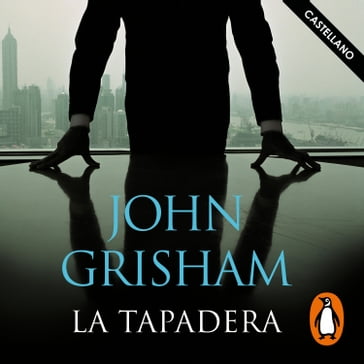 La tapadera (La tapadera 1) - John Grisham