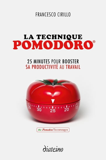 La technique Pomodoro - Francesco Cirillo