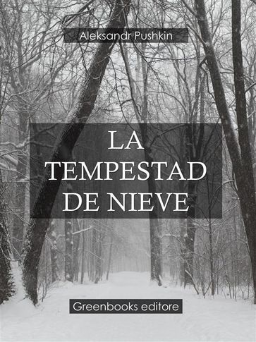 La tempestad de nieve - Aleksandr Pushkin