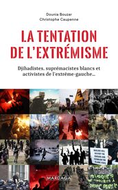 La tentation de l extrémisme